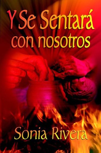 Cover for Sonia Rivera · Y Se Sentará Con Nosotros (Pocketbok) [Spanish edition] (2005)