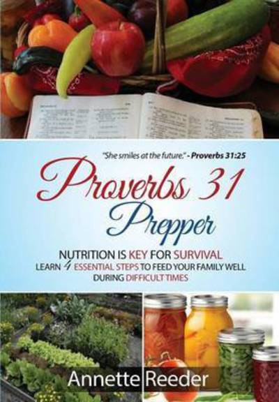 Cover for Annette Reeder · Proverbs 31 Prepper (Paperback Book) (2015)