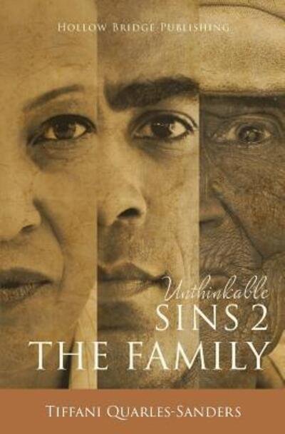 Cover for Tiffani Quarles-Sanders · Unthinkable Sins 2 : The Family (Paperback Bog) (2016)