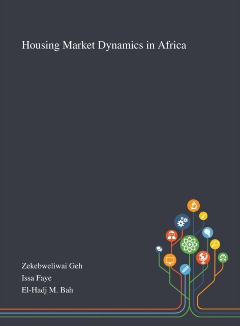 Cover for Zekebweliwai Geh · Housing Market Dynamics in Africa (Hardcover Book) (2020)