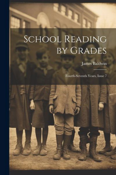 Cover for James Baldwin · School Reading by Grades (Book) (2023)