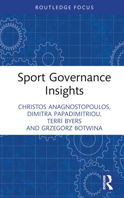 Cover for Anagnostopoulos, Christos (Hamad Bin Khalifa University, Qatar) · Sport Governance Insights - Sport Business Insights (Hardcover Book) (2022)