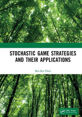 Cover for Bor-Sen Chen · Stochastic Game Strategies and their Applications (Paperback Book) (2021)