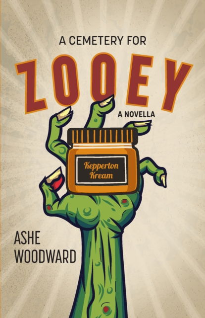 Cover for Ashe Woodward · A Cemetery for Zooey (Paperback Book) (2021)