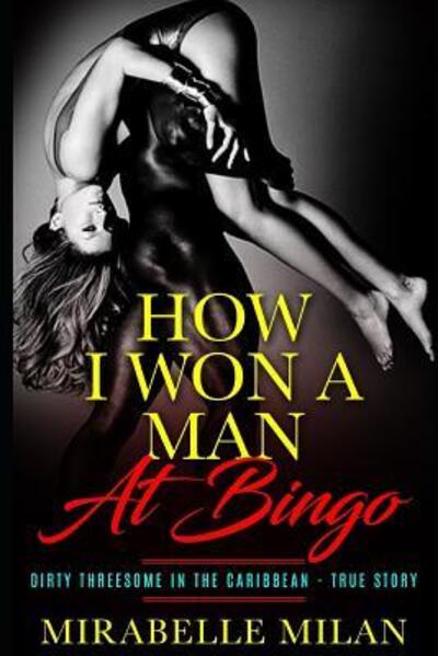 Cover for Mirabelle Milan · How I Won A Man At Bingo (Paperback Book) (2019)