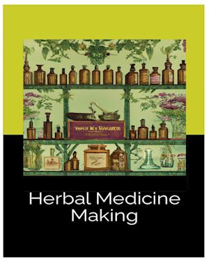 Cover for Meghan Tillman · Herbal Medicine Making (Book) (2023)
