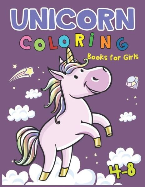 Cover for Happiness Press · Unicorn Coloring Books for Girls 4-8 (Pocketbok) (2019)