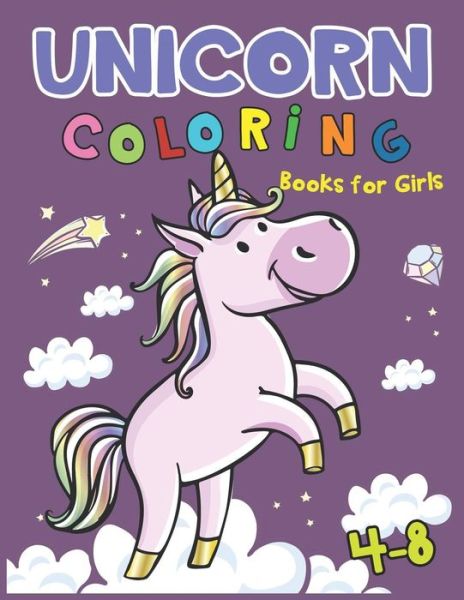 Cover for Happiness Press · Unicorn Coloring Books for Girls 4-8 (Paperback Book) (2019)