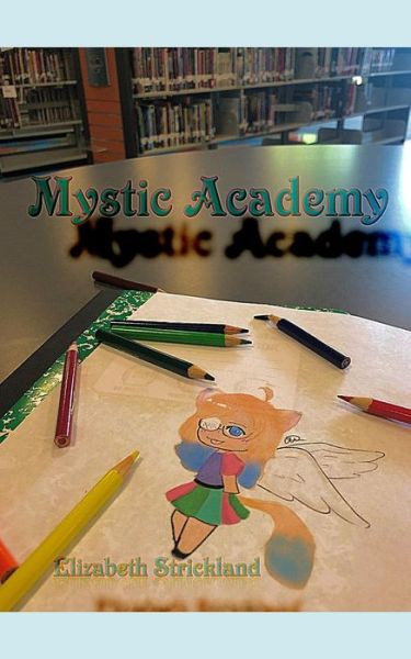 Cover for Elizabeth Strickland · Mystic Academy (Paperback Book) (2019)