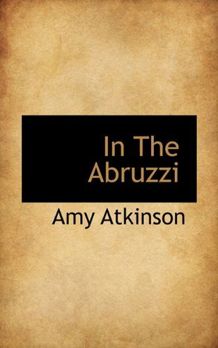 Cover for Amy Atkinson · In the Abruzzi (Paperback Book) (2009)