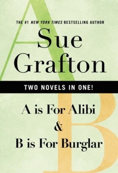Cover for Sue Grafton · A Is for Alibi &amp; B Is for Burglar - Kinsey Millhone Alphabet Mysteries (Paperback Bog) (2021)