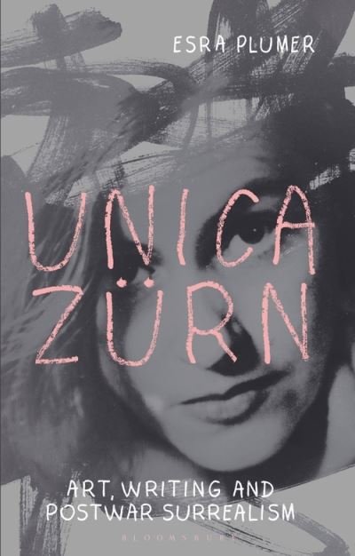Cover for Esra Plumer · Unica Zurn: Art, Writing and Post-War Surrealism (Paperback Book) (2022)