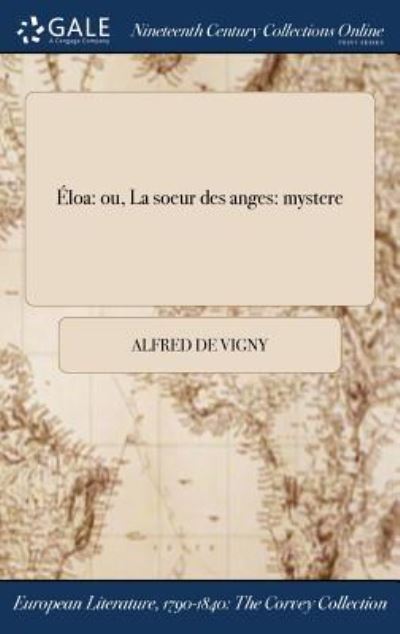 Cover for Alfred De Vigny · Eloa (Hardcover Book) (2017)