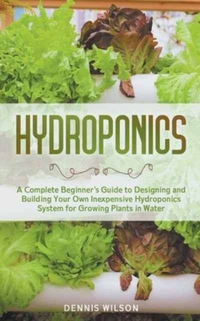 Cover for Dennis Wilson · Hydroponics (Paperback Bog) (2020)