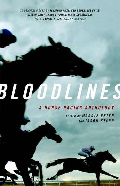 Cover for Maggie Estep · Bloodlines: a Horse Racing Anthology (Paperback Book) (2006)