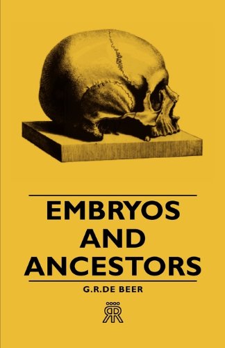 Cover for G. R. De Beer · Embryos and Ancestors (Paperback Book) (2007)