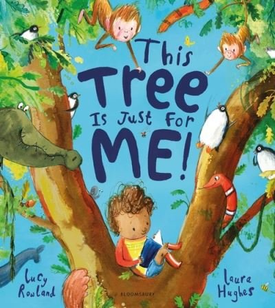 Cover for Lucy Rowland · This Tree is Just for Me! (Paperback Bog) (2022)
