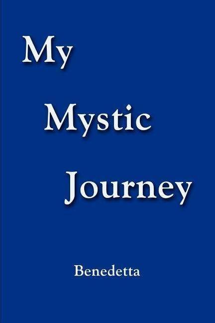 Cover for Benedetta · My Mystic Journey (Pocketbok) (2003)