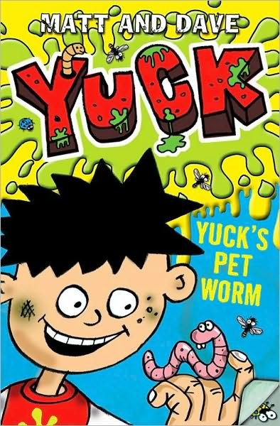 Cover for Matt and Dave · Yuck's Pet Worm - YUCK (Taschenbuch) [Ed edition] (2007)