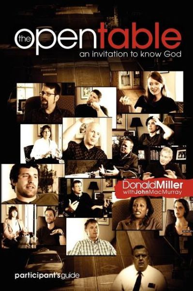 Cover for Donald Miller · The Open Table Participant's Guide, Vol. 1: An Invitation to Know God (Paperback Book) (2009)