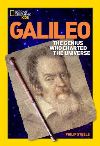 World History Biographies: Galileo : The Genius Who Charted the Universe - Philip Steele - Libros - National Geographic - 9781426302954 - 9 de septiembre de 2008