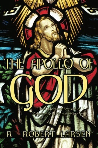 Cover for Robert R. Larsen · The Apollo of God (Pocketbok) (2013)