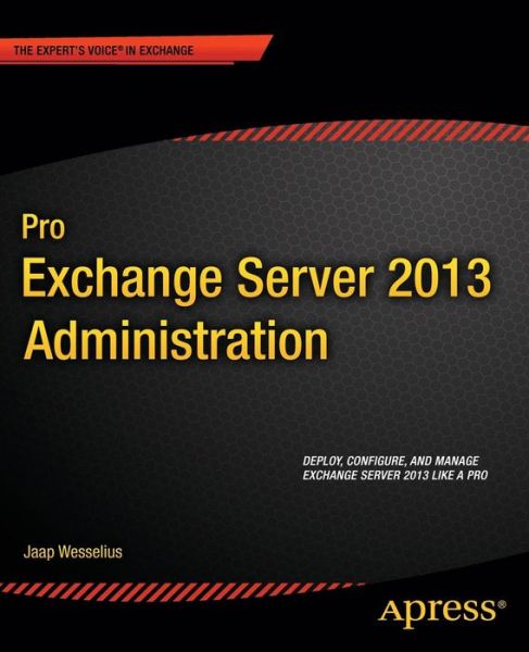 Cover for Jaap Wesselius · Pro Exchange Server 2013 Administration (Paperback Book) [1st edition] (2013)