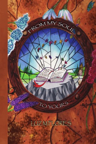 Cover for Luz M. Flores · From My Soul to Yours (Pocketbok) (2008)