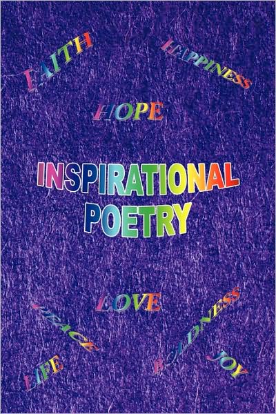 Inspirational Poetry - Patricia Holloway - Książki - Authorhouse - 9781438969954 - 14 maja 2009