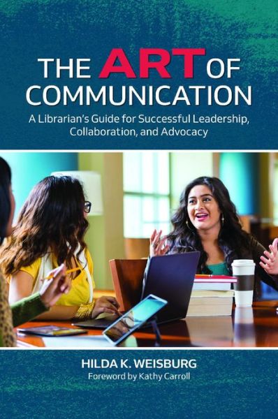 Cover for Hilda K. Weisburg · The Art of Communication (Paperback Book) (2022)