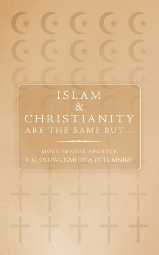 Cover for Fca F. O. Oluwunmi · Islam and Christianity Are the Same but . . . (Taschenbuch) (2009)