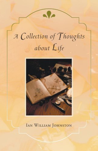 Cover for Ian William Johnston · A Collection of Thoughts about Life (Pocketbok) (2012)