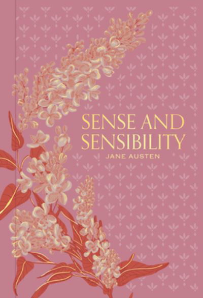 Cover for Jane Austen · Sense and Sensibility (Special Edition) - Signature Gilded Editions (Hardcover Book) (2024)