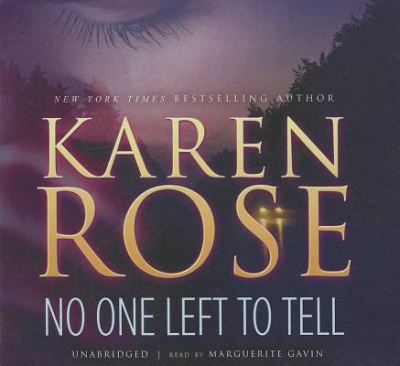 Cover for Karen Rose · No One Left to Tell (CD) (2012)