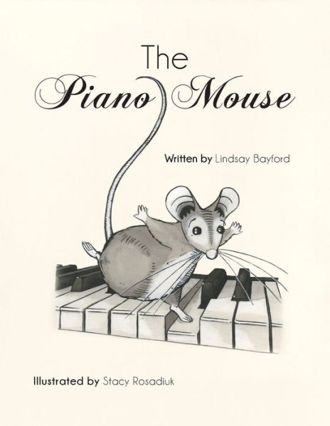 Cover for Lindsay Bayford · The Piano Mouse (Paperback Book) (2016)
