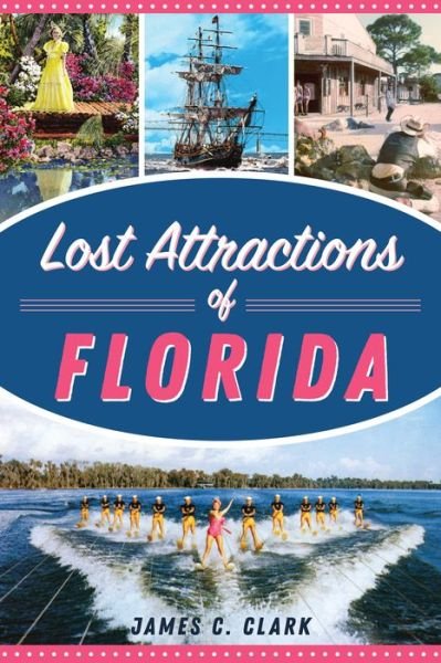 Cover for N/a · Lost Attractions of Florida (Pocketbok) (2023)