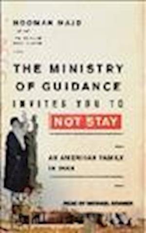 Cover for Hooman Majd · The Ministry of Guidance Invites You to Not Stay (N/A) (2013)