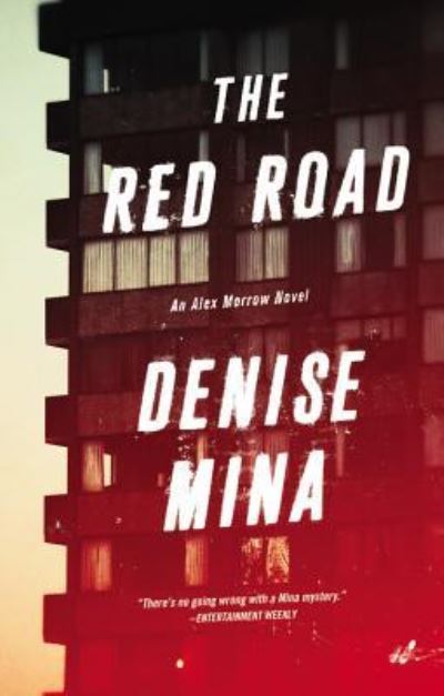 Cover for Denise Mina · The Red Road  (Alex Morrow series, Book 4) (LIBRARY EDITION) (Book) [Library edition] (2014)