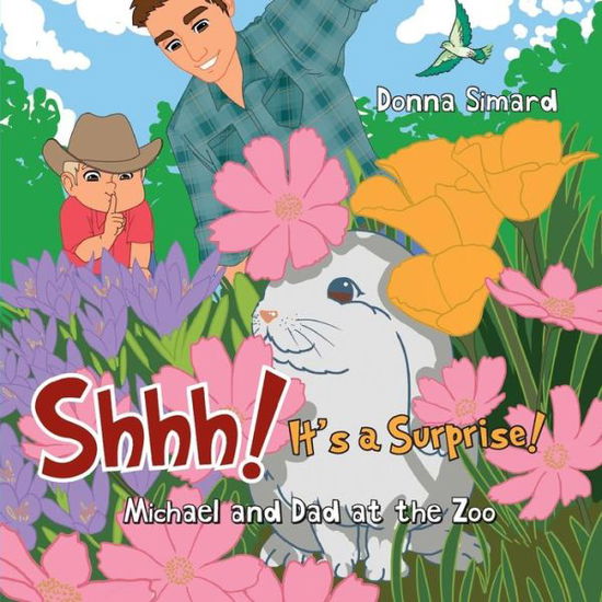 Cover for Donna Simard · Shhh! It's a Surprise: Michael and Dad at the Zoo (Pocketbok) (2014)