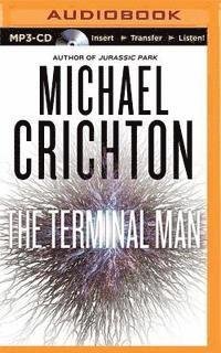 Cover for Michael Crichton · The Terminal Man (MP3-CD) (2015)