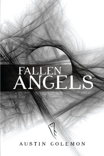 Cover for Austin Golemon · Fallen Angels (The Reign of Hell) (Volume 1) (Paperback Book) (2014)