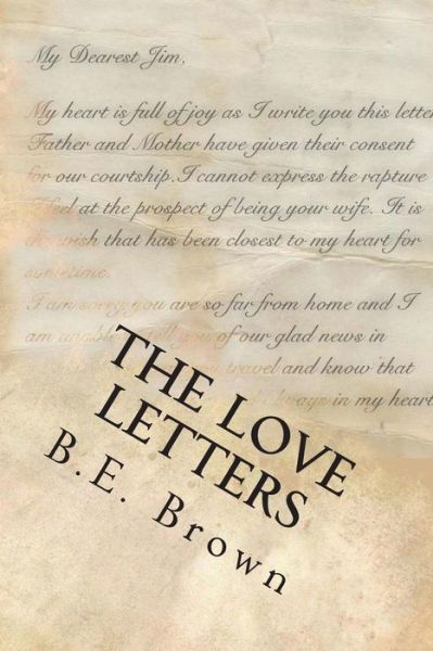Cover for B E Brown · The Love Letters (Paperback Book) (2014)
