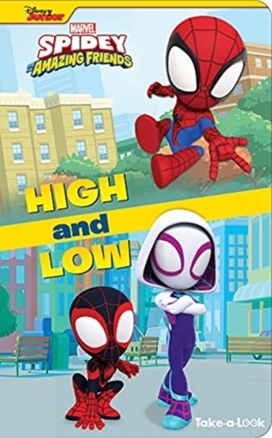 Cover for PI Kids · Disney Junior Marvel Spidey and His Amazing Friends: High and Low Take-a-Look Book (Tavlebog) (2021)