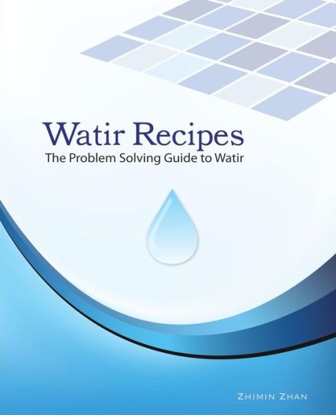 Cover for Zhimin Zhan · Watir Recipes: the Problem Solving Guide to Watir (Paperback Book) (2014)