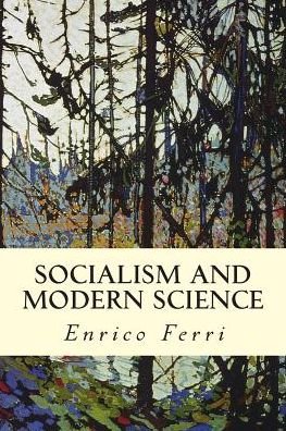 Cover for Enrico Ferri · Socialism and Modern Science (Paperback Book) (2015)