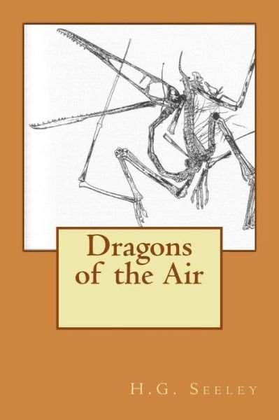 Cover for H G Seeley · Dragons of the Air (Pocketbok) (2015)