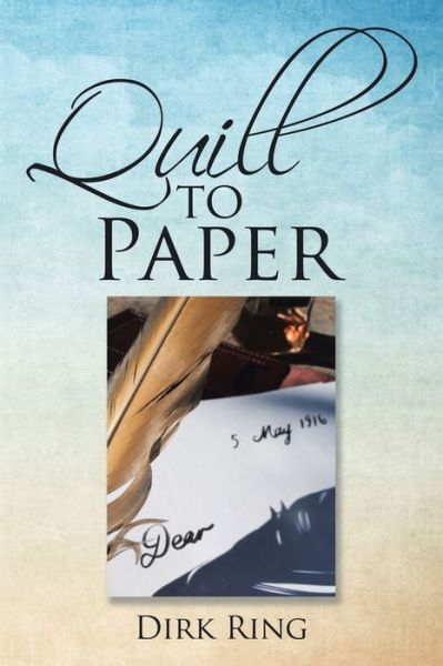 Cover for Dirk Ring · Quill to Paper (Paperback Book) (2016)