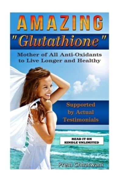 Cover for Prem Chhatwani · Amazing Glutathione (Paperback Book) (2015)