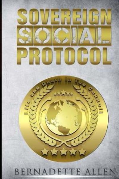Cover for Bernadette Allen · Sovereign Social Protocal (Paperback Bog) (2016)