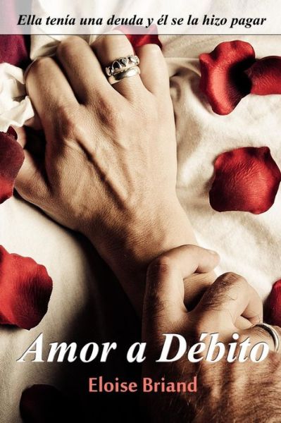 Cover for Eloise Briand · Amor a debito (Paperback Book) (2016)